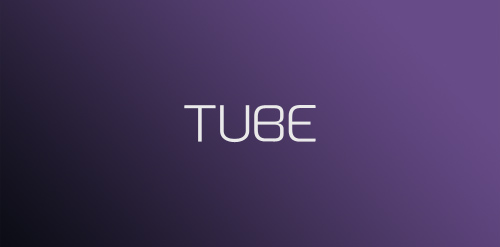 TUBE